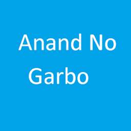 ANAND NO GARBO 1.0