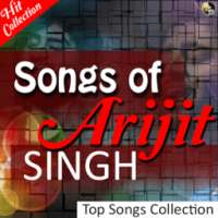 Arijit Singh All Songs on 9Apps