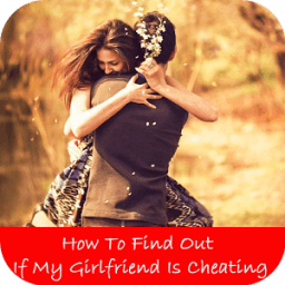 ikon How To Find Out If My Girlfriend Is Cheating