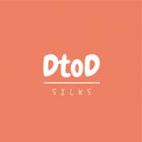 DtoD Silks