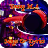 Young M.A Songs & Lyrics on 9Apps