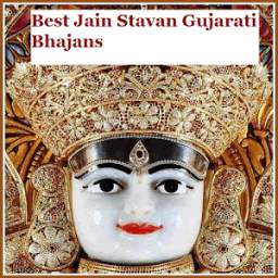 Best Jain Stavan Gujarati Bhajans 1.0