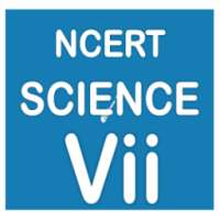 NCERT CLASS 7 SCIENCE on 9Apps