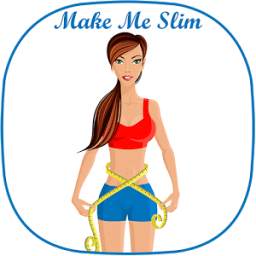 Make Me Slim