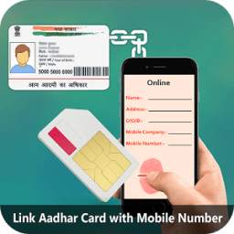 Guide for Link Aadhar Card with Mobile Number