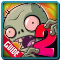Guide For Plants vs. Zombie 2