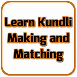 Learn Kundli Making/Matching