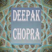 Deepak Chopra Teachings