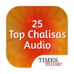 25 Top Chalisas Audio
