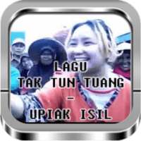 Lagu Tak Tun Tuang - Upiak Isil on 9Apps