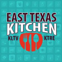 KLTV & KTRE East Texas Kitchen