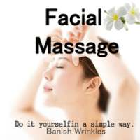 How to Facial Massage Tips