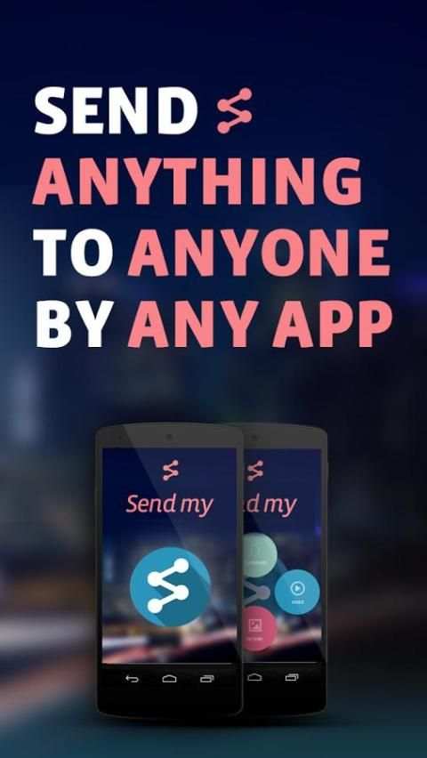 Send my - Send anything screenshot 1