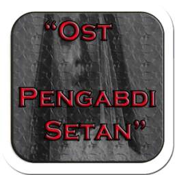 Lagu Ost Pengabdi Setan 1.0