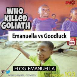 Emmanuella vs Goodluck Comedy