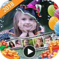 Birthday Video Maker 2018