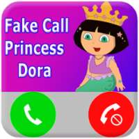 Fake Call Dora Princess