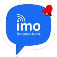 Get imo free video calls and chat guide