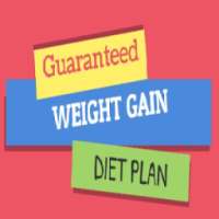 Guaranteed Weight Gain Diet Plan on 9Apps