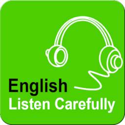 English Listen Carefully