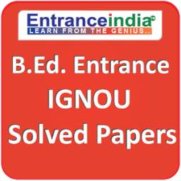 B.Ed. Exam (Entrance) IGNOU Solved Papers