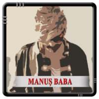 Manuş Baba - Eteği Belinde on 9Apps