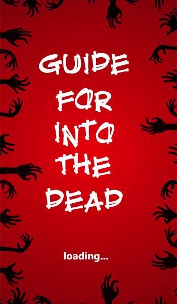 Guide for Into the Dead 2 скриншот 3