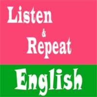 Listen And Repeat English on 9Apps