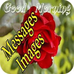 Good Morning Messages And Images