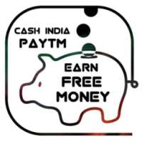 Cash India Paytm ( Earn free Mony )