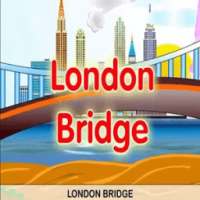 London Bridge is Falling Down Kids Song Offline on 9Apps