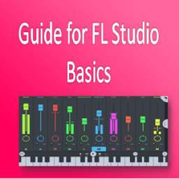 Guide for FL Studio Basics 1.0