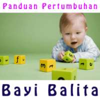 Panduan Pertumbuhan Bayi Balita on 9Apps