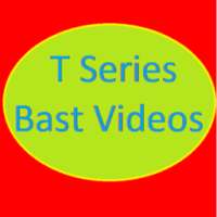 T Series Bast Videos icon