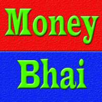 Money Bhai - Earn Unlimited Money