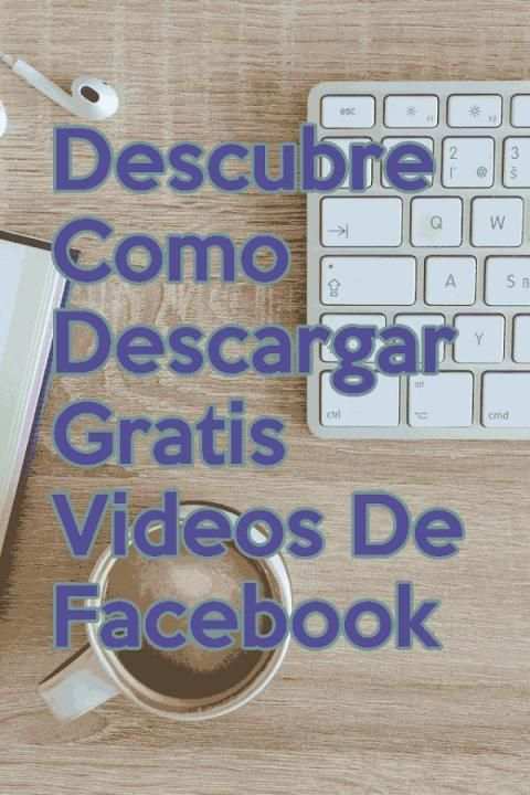Como Descargar Videos de Facebook Gratis Guide screenshot 2