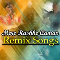 Mere Rashke Qamar Song on 9Apps