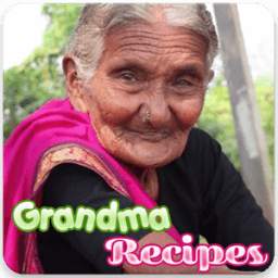 Grandma Recipes - Indian Village Style Recipes