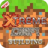 Extreme Craft: Building