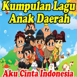 Lagu Daerah Anak Indonesia - Nasional