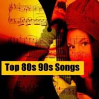 Top 80s 90s Songs