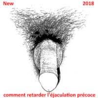 Comment retarder l'ejaculation précoce 2018 on 9Apps