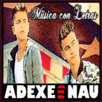 Musica Adexe y Nau Letras Nuevo on 9Apps
