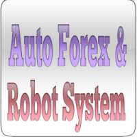Automated Forex Trading Systems and Robots