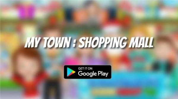 Guide For My Town : Shopping Mall screenshot 1