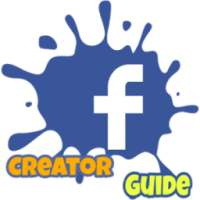 Facebook Creator Guide