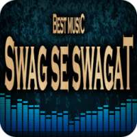 Best Songs Swag Se Swagat Free Music Mp3