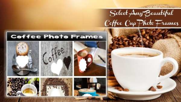 Coffee Cup Photo Frames 2018 screenshot 3