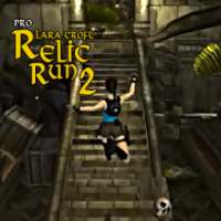 Pro Lara Croft Relic Run 2 Tip