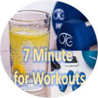 7 minutes for workout